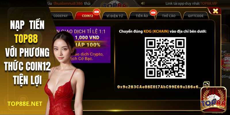 Nạp tiền với phương thức Coin12 tiện lợi